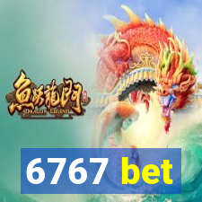 6767 bet